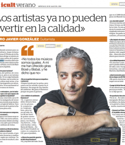 Pedro Javier González : «Los artistas ya no pueden invertir en la calidad»