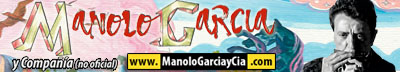 Manolo Garcia y cía (no Oficial)