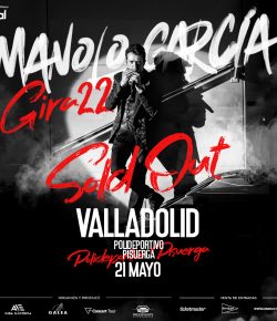 Manolo García, Valladolid 21/5/22, AGOTADAS!