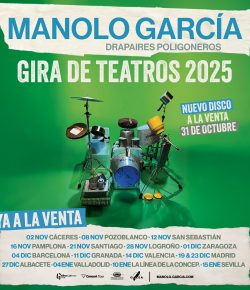 Ya a la venta Gira Teatros de Manolo García!