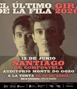 Comunicado Oficial El Último de la Fila A Coruña (13 junio 2026): Cambio de recinto